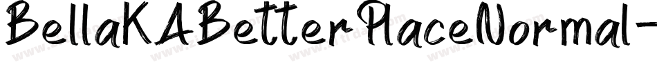 BellaKABetterPlaceNormal-do5g字体转换