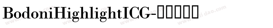 BodoniHighlightICG字体转换
