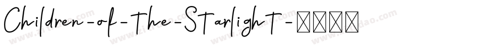 Children-of-the-Starlight字体转换