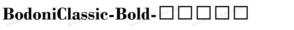 BodoniClassic-Bold字体转换