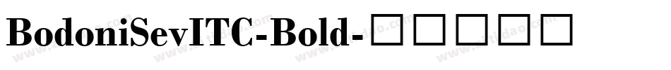 BodoniSevITC-Bold字体转换