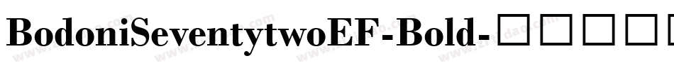 BodoniSeventytwoEF-Bold字体转换