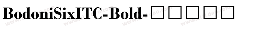 BodoniSixITC-Bold字体转换
