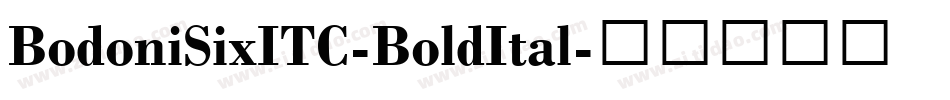 BodoniSixITC-BoldItal字体转换