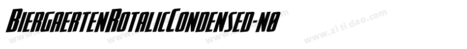 BiergaertenRotalicCondensed-n0pg字体转换 BiergaertenRotalicCondensed-n0pg字体转换