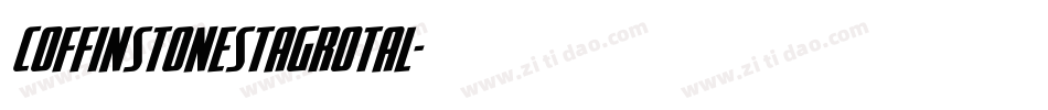 coffinstonestagrotal字体转换