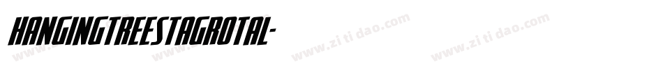 hangingtreestagrotal字体转换