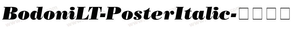 BodoniLT-PosterItalic字体转换