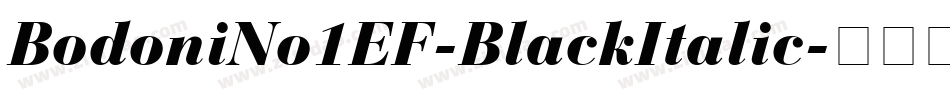 BodoniNo1EF-BlackItalic字体转换