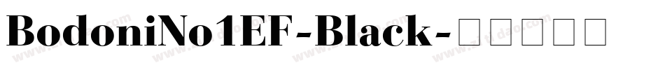 BodoniNo1EF-Black字体转换