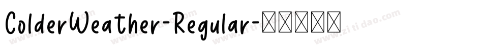 ColderWeather-Regular字体转换