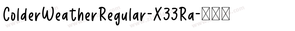 ColderWeatherRegular-X33Ra字体转换
