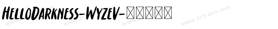 HelloDarkness-WyzeV字体转换