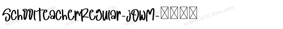 SchoolTeacherRegular-jOwM字体转换