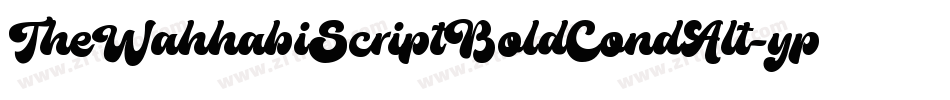 TheWahhabiScriptBoldCondAlt-ypMM字体转换