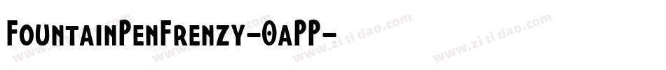 FountainPenFrenzy-0aPP字体转换