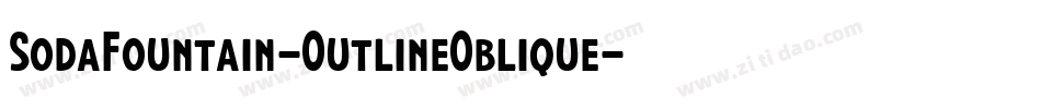 SodaFountain-OutlineOblique字体转换