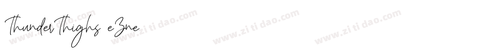ThunderThighs-eZne字体转换