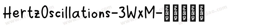 HertzOscillations-3WxM字体转换
