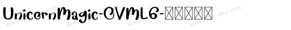 UnicornMagic-OVML6字体转换