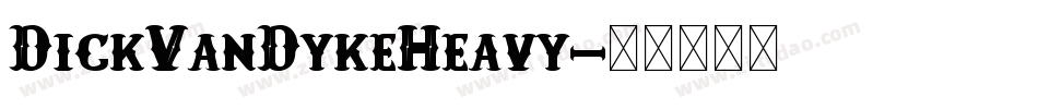 DickVanDykeHeavy字体转换
