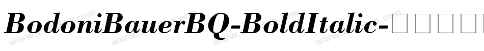 BodoniBauerBQ-BoldItalic字体转换