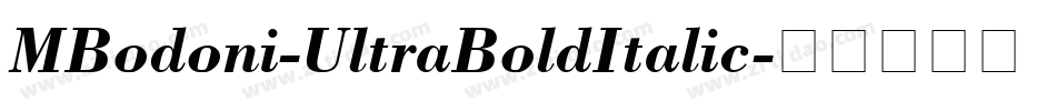 MBodoni-UltraBoldItalic字体转换