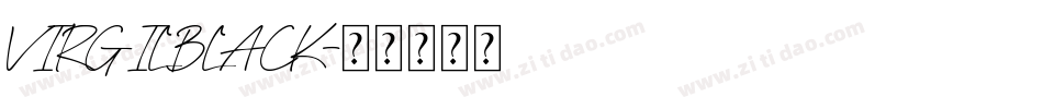 VIRGILBLACK字体转换