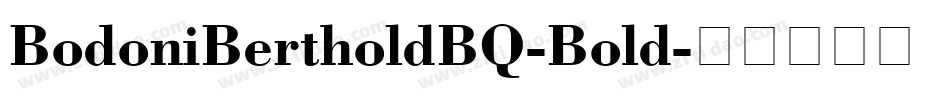 BodoniBertholdBQ-Bold字体转换