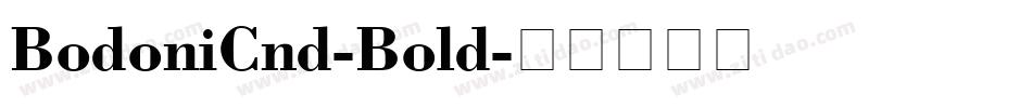 BodoniCnd-Bold字体转换