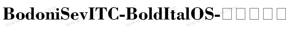 BodoniSevITC-BoldItalOS字体转换