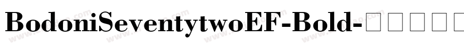 BodoniSeventytwoEF-Bold字体转换