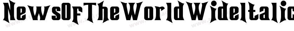 NewsOfTheWorldWideItalic-2YKl字体转换 NewsOfTheWorldWideItalic-2YKl字体转换