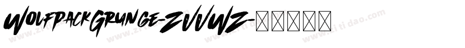 WolfpackGrunge-ZVVWZ字体转换