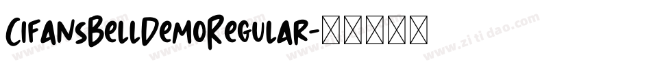 CifansBellDemoRegular字体转换