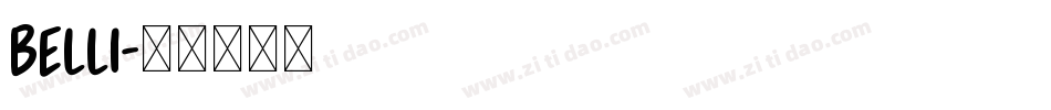 BELLI字体转换