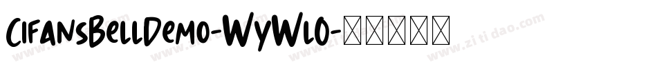 CifansBellDemo-WyWlO字体转换