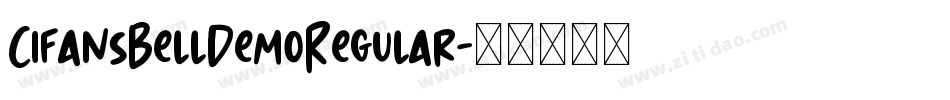 CifansBellDemoRegular字体转换