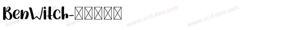 BenWitch字体转换