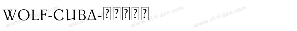Wolf-CubA字体转换