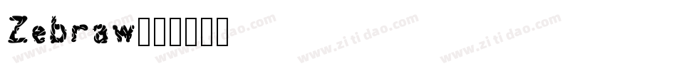 Zebraw字体转换