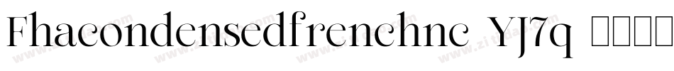 Fhacondensedfrenchnc-YJ7q字体转换