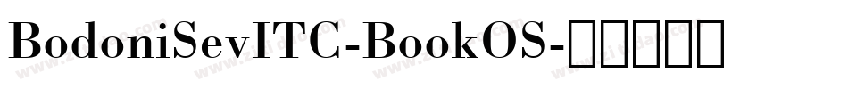 BodoniSevITC-BookOS字体转换