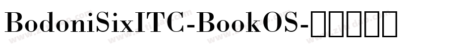 BodoniSixITC-BookOS字体转换
