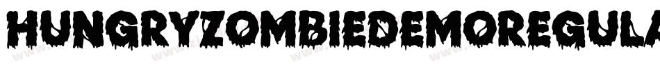 HungryZombieDemoRegular-YzEX4字体转换 HungryZombieDemoRegular-YzEX4字体转换