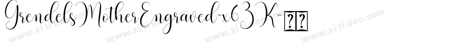 GrendelsMotherEngraved-x6ZK字体转换