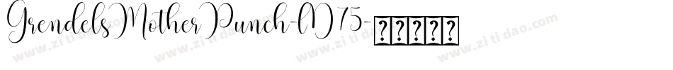 GrendelsMotherPunch-lD75字体转换