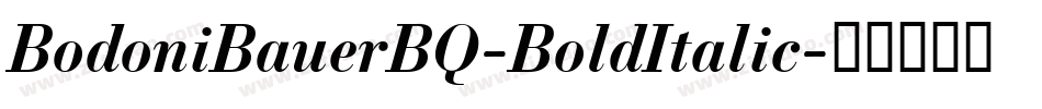 BodoniBauerBQ-BoldItalic字体转换