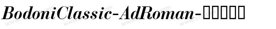 BodoniClassic-AdRoman字体转换
