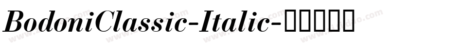 BodoniClassic-Italic字体转换